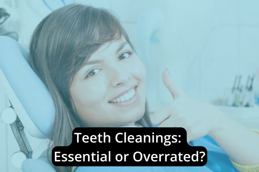 Featured image for “Teeth Cleanings: Essential or Overrated?”